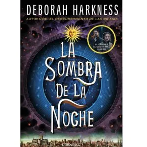 EL DESCUBRIMIENTO DE LAS BRUJAS 2 -LA SOMBRA DE LA NOCHE