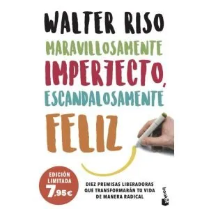 MARAVILLOSAMENTE IMPERFECTO, ESCANDALOSAMENTE FELIZ