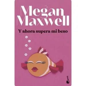 Y AHORA SUPERA MI BESO